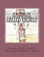 Cover of An Angel Called Michele by Marsha Hubbard Norton Keith