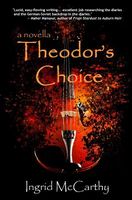 Cover of Theodor's Choice by Ingrid McCarthy