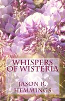 Whispers of Wisteria