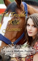 The Trouble with Jasmine