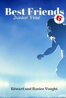 Cover of Best Friends 6: Junior Year 1 by Edward Vought