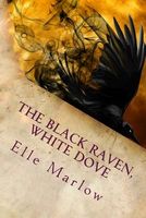 The Black Raven, White Dove