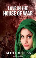 Love in the House of War