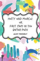 Cover of Hatty and Marcus by Aunt Friendly