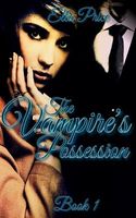 The Vampire's Possession: Book 1
