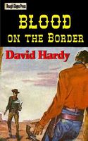 Cover of Blood on the Border by David Hardy