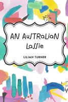Cover of An Australian Lassie by Lilian Turner