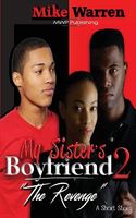 My Sister's Boyfriend 2 "The Revenge"