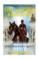 The Angel's Blessing: Holy Paladin's Quest