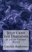 Juliet and the Diagnosis