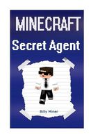 Minecraft Notes from a Secret Agent