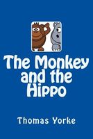 The Monkey and the Hippo