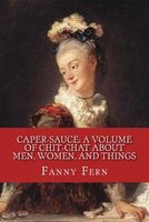 Cover of Caper-Sauce by Fanny Fern