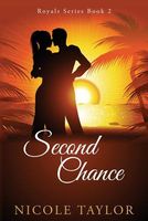 Cover of Second Chance by Nicole Taylor