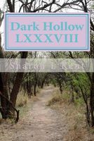 Cover of Dark Hollow LXXXVIII by Sharon L. Kent