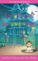 Lexie Maxwell & One Spooky House