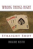 Straight Shot