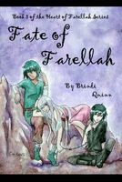 Cover of Fate of Farellah by Brindi E. Lundberg