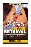 Lust and Betrayal