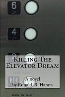 Killing the Elevator Dream