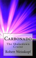 Carbonado: The Shakedown Cruise