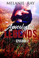 Apocalyptic Legends Episode 2