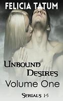 Unbound Desires Volume 1