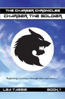 Cover of Charger the Soldier by Lea Tassie