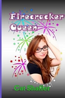 Cover of Firecracker Queen by Cat Shaffer