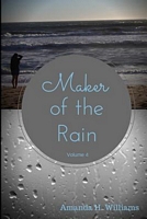 Maker of the Rain Volume 4