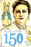 Cover of Beatrix Potter 150 Years by Mark Place