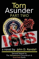 Torn Asunder--Part 2