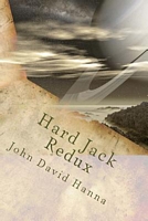Cover of Hard Jack Redux by John David Hanna