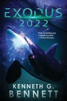 Cover of EXODUS 2022 by Kenneth G. Bennett