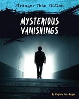 Cover of Mysterious Vanishings by Virginia Loh-Hagan