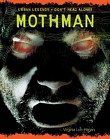 Cover of Mothman by Virginia Loh-Hagan