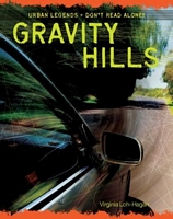 Cover of Gravity Hill by Virginia Loh-Hagan