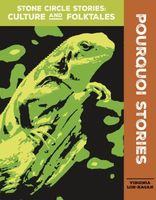 Cover of Pourquoi Stories by Virginia Loh-Hagan