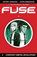 The Fuse, Volume 4: Constant Orbital Revolutions