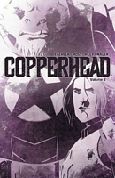 Cover of Copperhead, Volume 3 by Jay Faerber