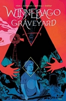 Winnebago Graveyard, Volume 1