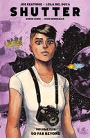 Shutter Vol. 5: So Far Beyond