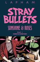 Stray Bullets: Sunshine & Roses, Part 1