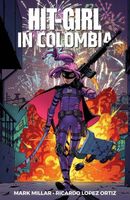 Hit-Girl Vol. 1: Colombia