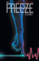 Cover of The Freeze Vol. 1 by Dan Wickline