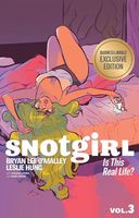 Snotgirl, Volume 3: Is This Real Life?