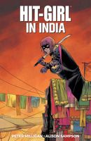 Hit-Girl Vol. 6: In India