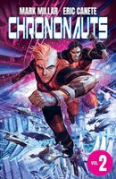 Chrononauts Vol. 2