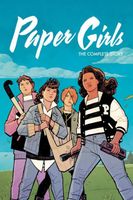 Paper Girls: The Complete Story