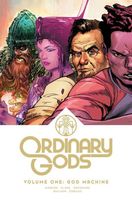Ordinary Gods, Volume 1